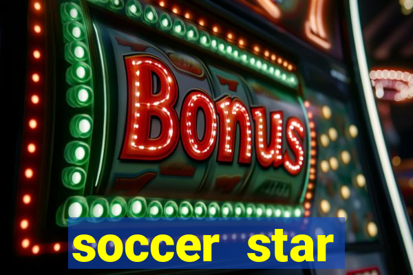 soccer star dinheiro infinito